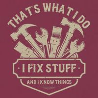 That's What I Do I Fix Stuff And I Know Things Handy Man 16oz Travel Tumbler