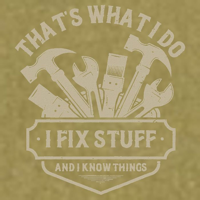 That's What I Do I Fix Stuff And I Know Things Handy Man Garment-Dyed Women's Muscle Tee