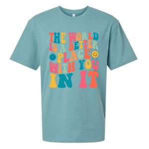 The World Is A Better Place With You In It Back Printed Gift Sueded Cloud Jersey T-Shirt