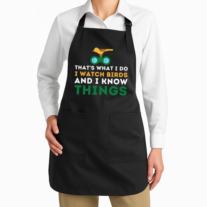 Thats What I Do I Watch Birds And I Know Things Birding Apron