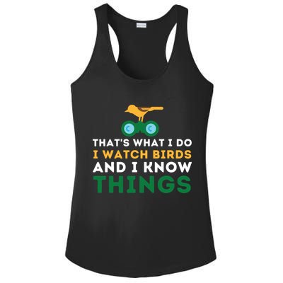 Thats What I Do I Watch Birds And I Know Things Birding Ladies PosiCharge Competitor Racerback Tank