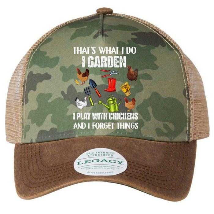 Thats What I Do I Garden I Play With Chickens Forget Things Legacy Tie Dye Trucker Hat