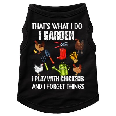 Thats What I Do I Garden I Play With Chickens Forget Things Doggie Tank
