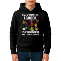 Thats What I Do I Garden I Play With Chickens Forget Things Kids Hoodie