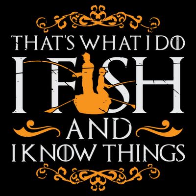 That's What I Do I Fish And I Know Things Funny Fishing T-Shirt