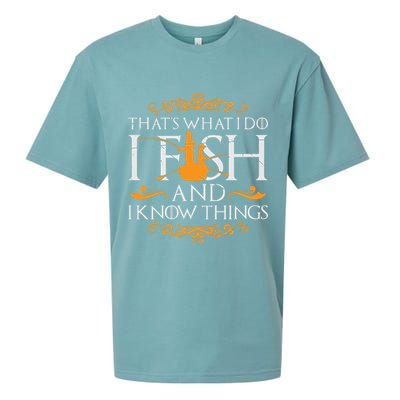 That's What I Do I Fish And I Know Things Funny Fishing Sueded Cloud Jersey T-Shirt