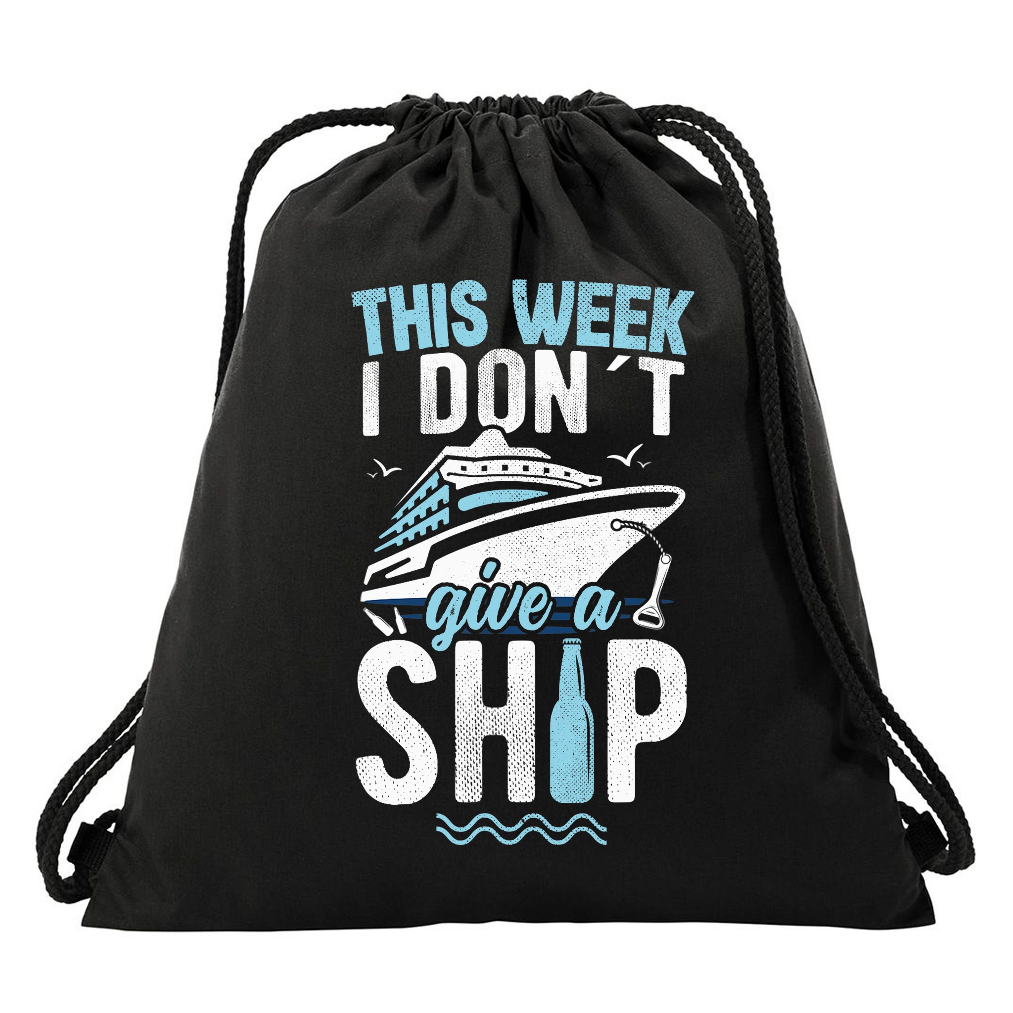 This Week I Don´t Give A Ship Cruise Trip Vacation Funny Drawstring Bag