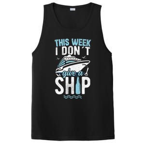 This Week I Don´t Give A Ship Cruise Trip Vacation Funny PosiCharge Competitor Tank