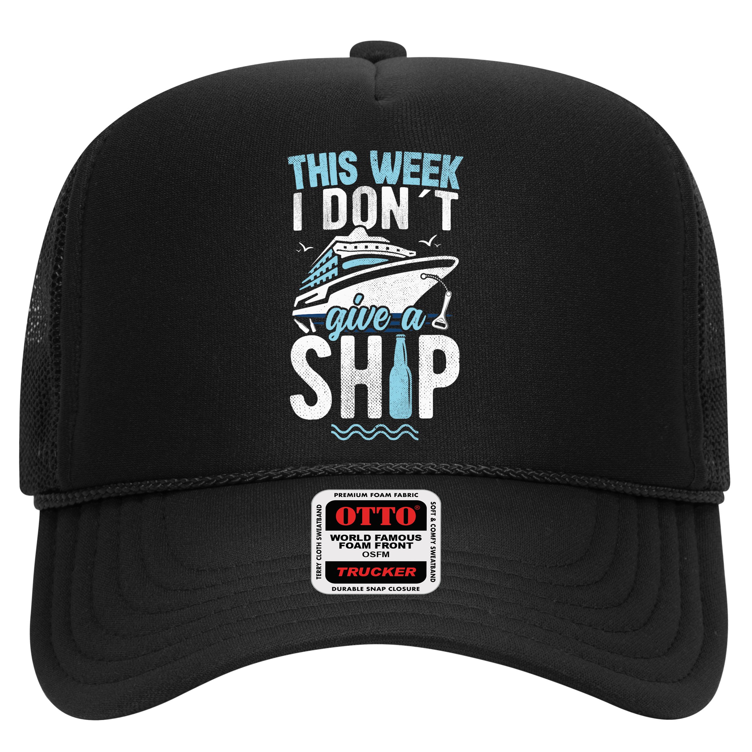 This Week I Don´t Give A Ship Cruise Trip Vacation Funny Hat