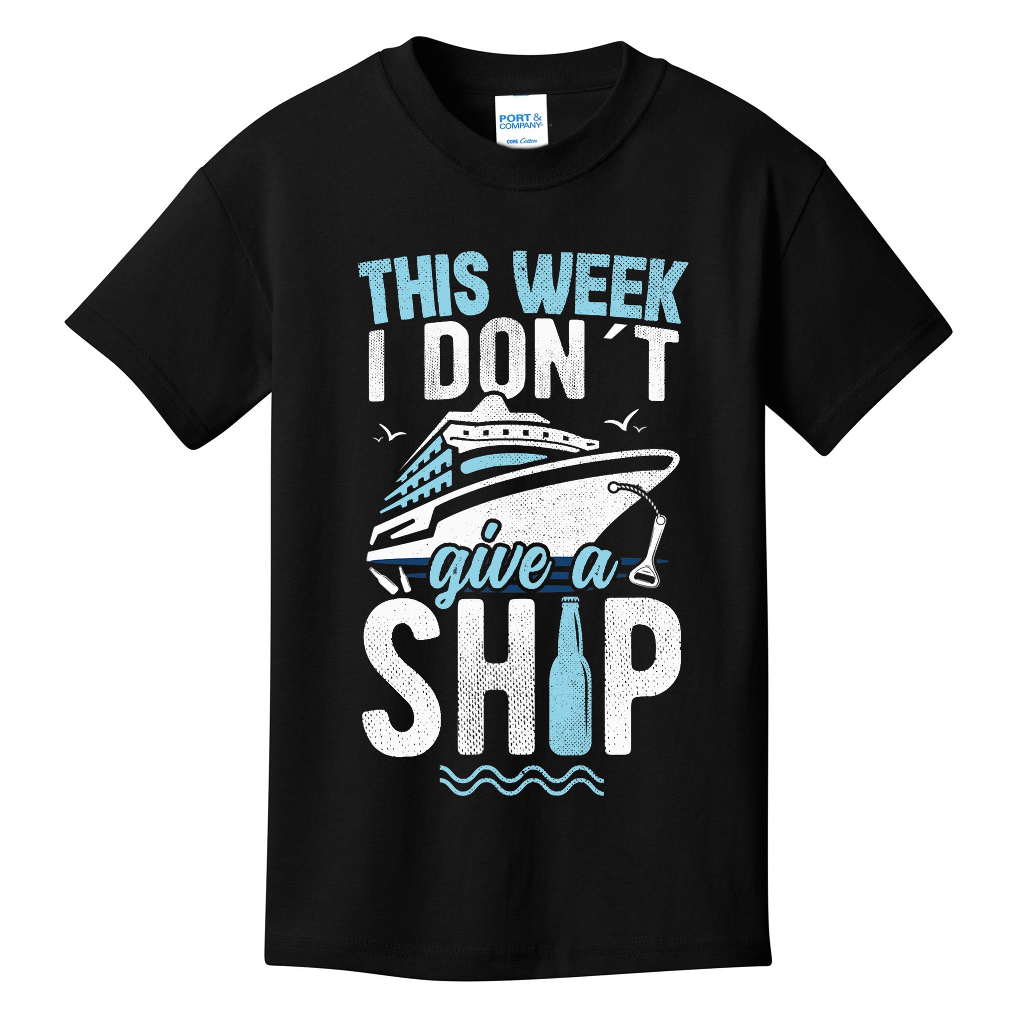 This Week I Don´t Give A Ship Cruise Trip Vacation Funny Kids T-Shirt