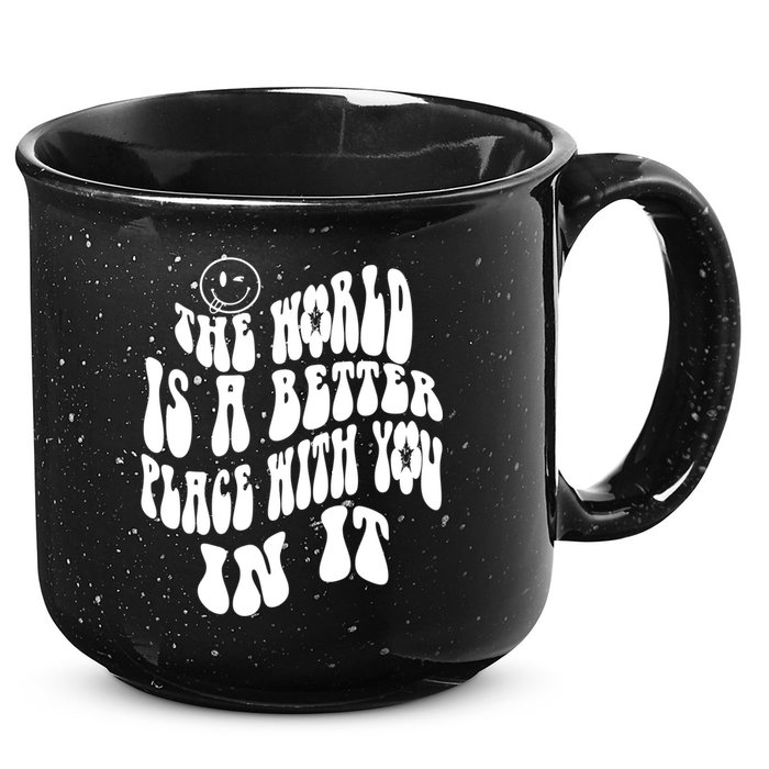 The World Is A Better Place With You In It Cute Gift 15oz Campfire Ceramic Mug