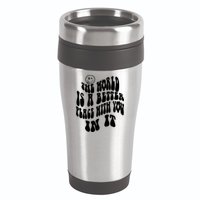 The World Is A Better Place With You In It Cute Gift 16oz Travel Tumbler