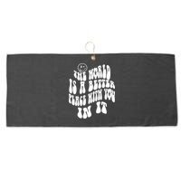 The World Is A Better Place With You In It Cute Gift Large Microfiber Waffle Golf Towel