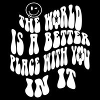 The World Is A Better Place With You In It Cute Gift Youth Performance Sprint T-Shirt