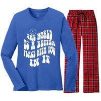 The World Is A Better Place With You In It Cute Gift Women's Long Sleeve Flannel Pajama Set 