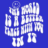 The World Is A Better Place With You In It Cute Gift Zip Tote Bag