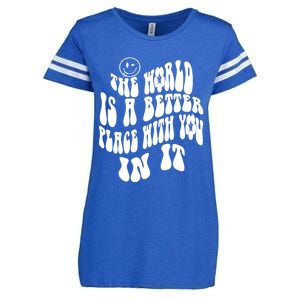 The World Is A Better Place With You In It Cute Gift Enza Ladies Jersey Football T-Shirt