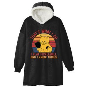 Thats What I Do Cat Lovers Paddleball Player Pickleball Hooded Wearable Blanket