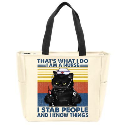 Thats What I Do I Am A Nurse I Stab People Cats Nursing Zip Tote Bag