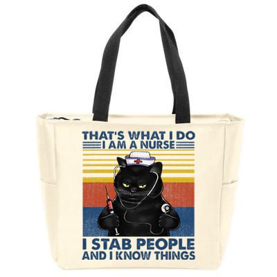 Thats What I Do I Am A Nurse I Stab People Cats Nursing Zip Tote Bag