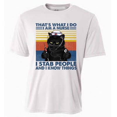 Thats What I Do I Am A Nurse I Stab People Cats Nursing Cooling Performance Crew T-Shirt