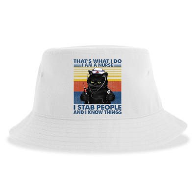Thats What I Do I Am A Nurse I Stab People Cats Nursing Sustainable Bucket Hat