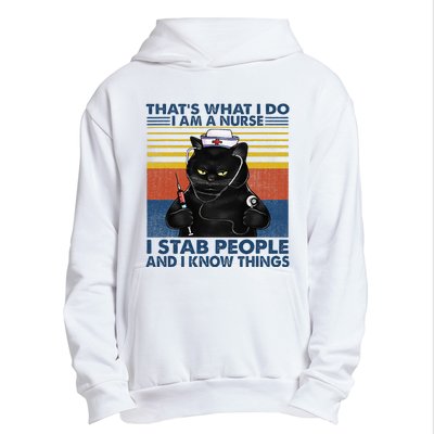 Thats What I Do I Am A Nurse I Stab People Cats Nursing Urban Pullover Hoodie