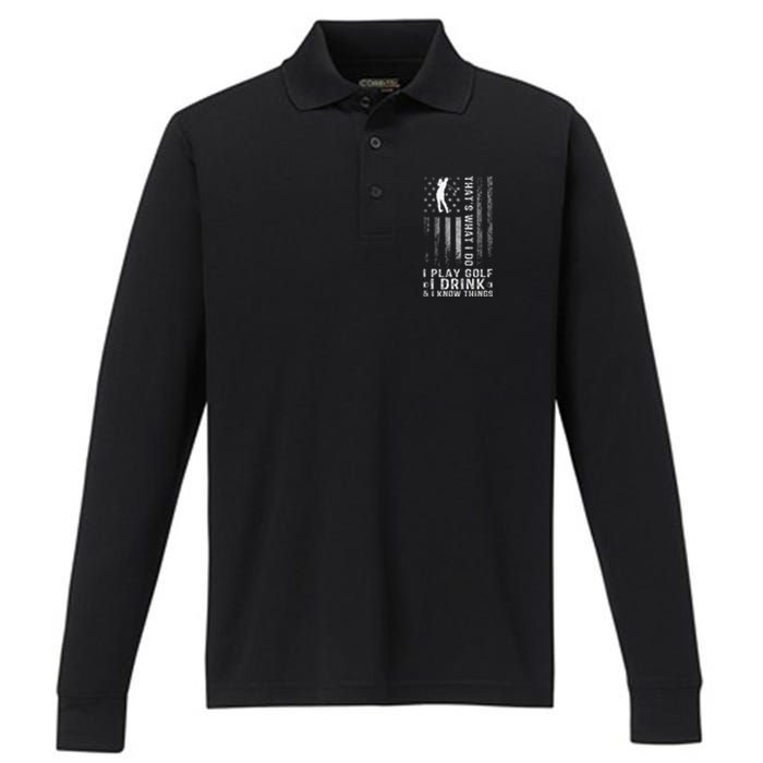 That's What I Do I Play Golf And I Know Things Retro Performance Long Sleeve Polo