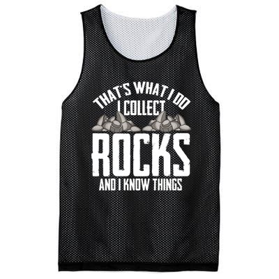 Thats What I Do I Collect Rocks And I Know Things Mesh Reversible Basketball Jersey Tank