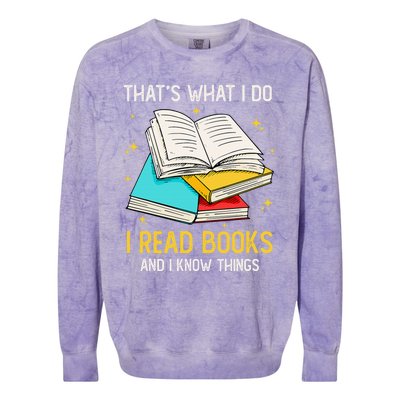 That's What I Do I Read Books And I Know Things Library Colorblast Crewneck Sweatshirt