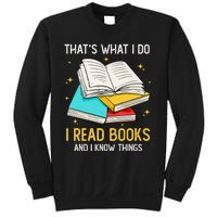 That's What I Do I Read Books And I Know Things Library Sweatshirt