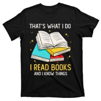 That's What I Do I Read Books And I Know Things Library T-Shirt