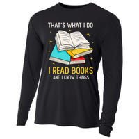 That's What I Do I Read Books And I Know Things Library Cooling Performance Long Sleeve Crew