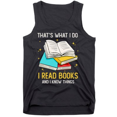 That's What I Do I Read Books And I Know Things Library Tank Top