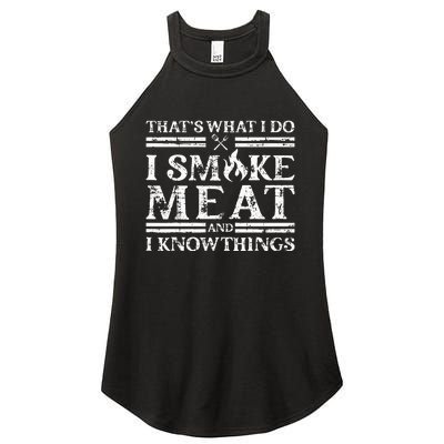 That´S What I Do I Smoke Meat And I Know Things Bbq Women's Perfect Tri Rocker Tank