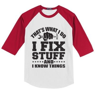 Thats What I Do I Fix Stuff And I Know Things Kids Colorblock Raglan Jersey