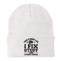 Thats What I Do I Fix Stuff And I Know Things Knit Cap Winter Beanie