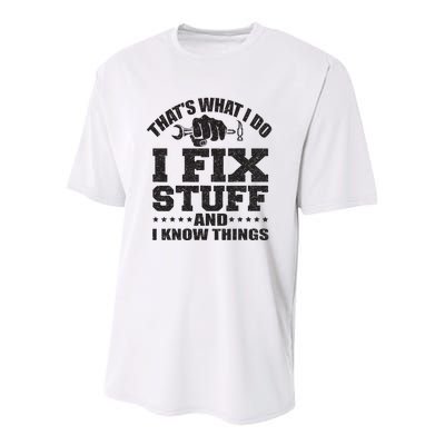 Thats What I Do I Fix Stuff And I Know Things Youth Performance Sprint T-Shirt