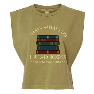 That's What I Do I Read Books And I Know Things - Reading Garment-Dyed Women's Muscle Tee