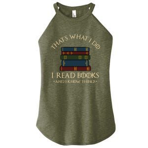 That's What I Do I Read Books And I Know Things - Reading Women's Perfect Tri Rocker Tank