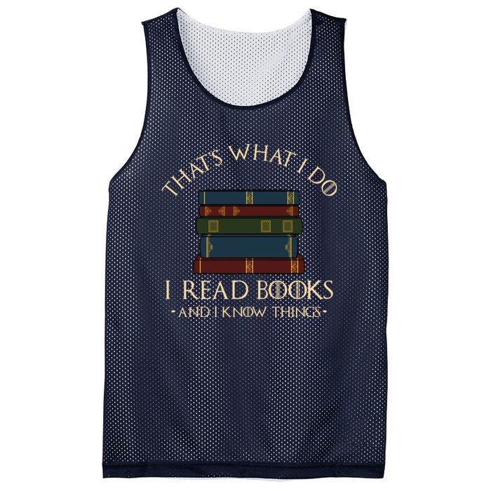 That's What I Do I Read Books And I Know Things - Reading Mesh Reversible Basketball Jersey Tank