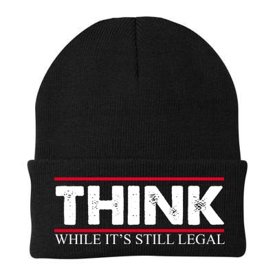 Think While It's Still Legal Distressed Beanie