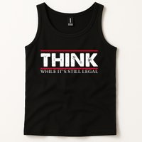 Think While It's Still Legal Distressed Tank Top