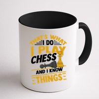 Thats What I Do I Play Chess And I Know Things Funny Chessboard Set King Mug