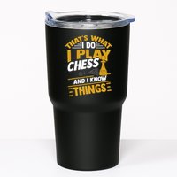 Thats What I Do I Play Chess And I Know Things Funny Chessboard Set King Tumbler