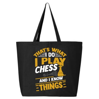 Thats What I Do I Play Chess And I Know Things Funny Chessboard Set King 25L Jumbo Tote