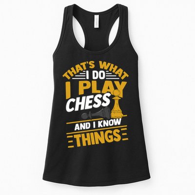 Thats What I Do I Play Chess And I Know Things Funny Chessboard Set King Womens Tank Top