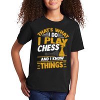 Thats What I Do I Play Chess And I Know Things Funny Chessboard Set King Kids T-Shirt