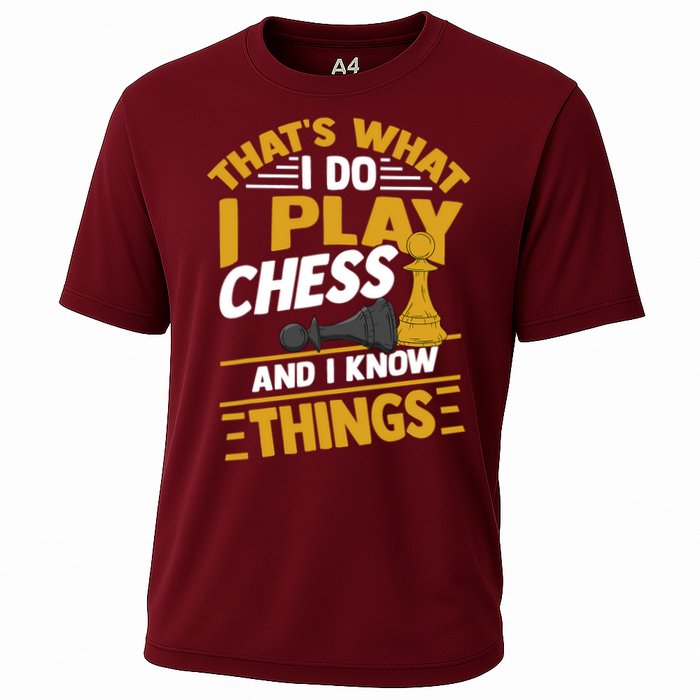 Thats What I Do I Play Chess And I Know Things Funny Chessboard Set King Performance Shirt