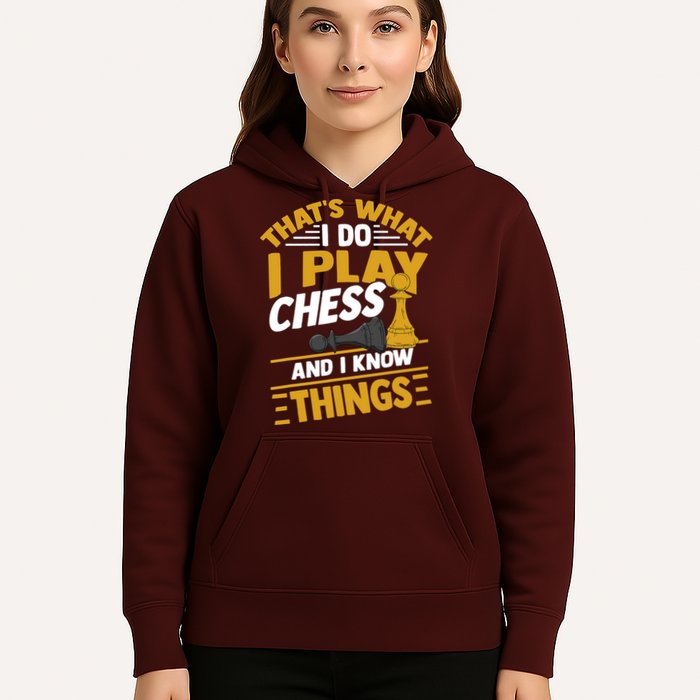 Thats What I Do I Play Chess And I Know Things Funny Chessboard Set King Hoodie